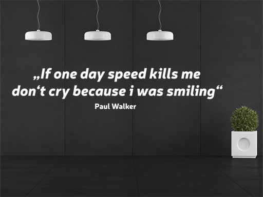 Citát Paul Walker samolepky na zeď, Citát Paul Walker nálepky na zeď, Citát Paul Walker dekorace na zeď, Citát Paul Walker samolepící nálepky na zeď