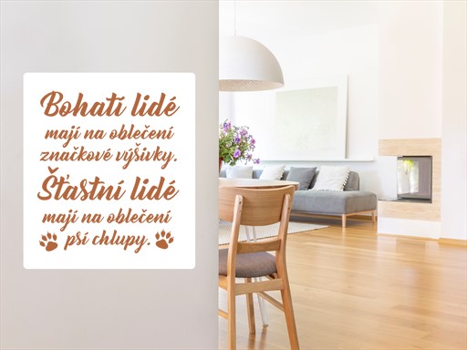 Citát psí štěstí nápis samolepky na zeď, Citát psí štěstí nápis nálepky na zeď, Citát psí štěstí nápis dekorace na zeď, Citát psí štěstí nápis samolepící nálepky na zeď