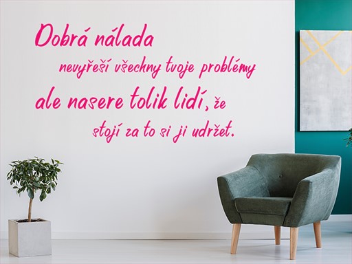 Dobrá nálada samolepka na zeď, Dobrá nálada nálepky na zeď, Dobrá nálada dekorace na stěnu, Dobrá nálada samolepící dekor na stěny, Dobrá nálada samolepící tapety na zeď