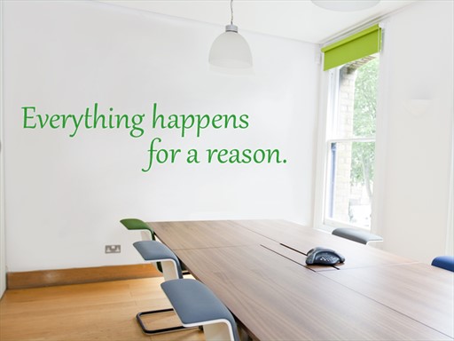 Everything happens samolepka na zeď, Everything happens nálepky na zeď, Everything happens dekorace na stěnu, Everything happens samolepící dekor na stěny, Everything happens samolepící tapety na zeď