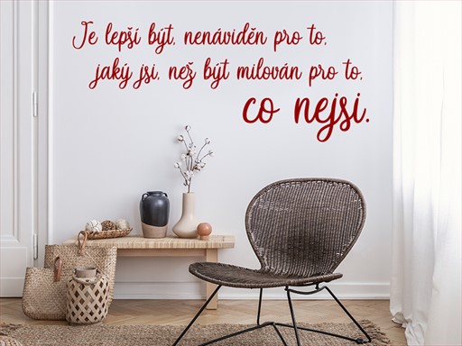 Je lepší být nenáviděn samolepka na zeď, Je lepší být nenáviděn nálepky na zeď, Je lepší být nenáviděn dekorace na stěnu, Je lepší být nenáviděn samolepící dekor na stěny, Je lepší být nenáviděn samolepící tapety na zeď