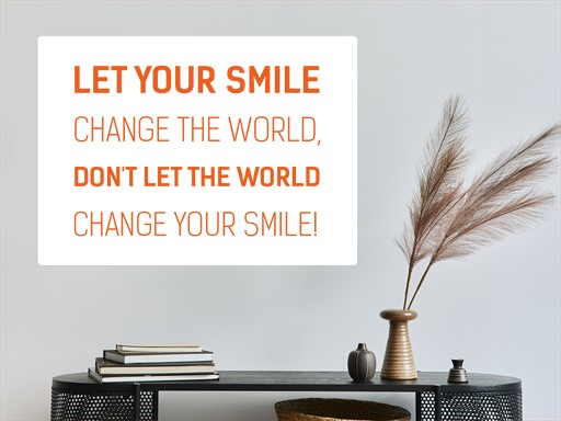 Let your smile change samolepka na zeď, Let your smile change nálepky na zeď, Let your smile change dekorace na stěnu, dLet your smile change samolepící dekor na stěny, Let your smile change samolepící tapety na zeď, Let your smile change nápis na zeď