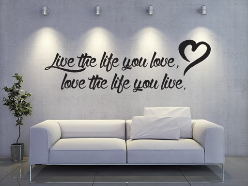 Live the life nápis samolepky na zeď, Live the life anglické nálepky na zeď, Live the life nápis dekorace na zeď, Live the life samolepící nálepky na zeď