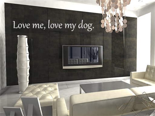 Love me love my dog samolepka na zeď, Love me love my dog nálepky na zeď, Love me love my dog dekorace na stěnu, Love me love my dog samolepící dekor na stěny, Love me love my dog samolepící tapety na zeď, Love me love my dog nápis na zeď