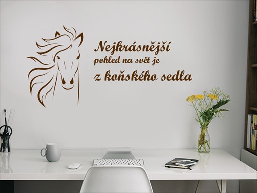 Nejkrásnější je pohled z koňského sedla samolepky na zeď, Nejkrásnější je pohled z koňského sedla nálepky na zeď, Nejkrásnější je pohled z koňského sedla dekorace na zeď, Nejkrásnější je pohled z koňského sedla samolepící nálepky na zeď
