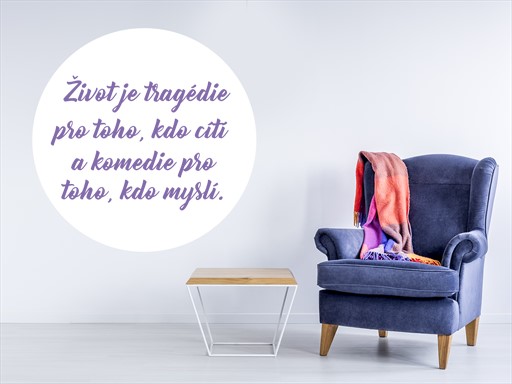 Život je tragédie samolepka na zeď, Život je tragédie nálepky na zeď, Život je tragédie dekorace na stěnu, Život je tragédie samolepící dekor na stěny, Život je tragédie samolepící tapety na zeď, Život je tragédie nápis na zeď